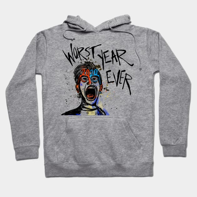 Worst Year Ever Hoodie by Worst Year Ever